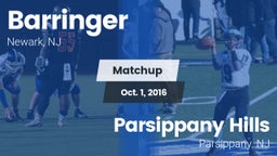 Matchup: Barringer vs. Parsippany Hills  2016