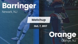 Matchup: Barringer vs. Orange  2017