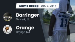 Recap: Barringer  vs. Orange  2017
