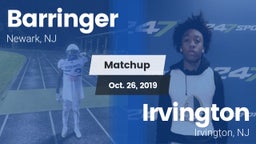 Matchup: Barringer vs. Irvington  2019