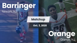 Matchup: Barringer vs. Orange  2020