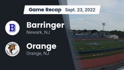 Recap: Barringer  vs. Orange  2022