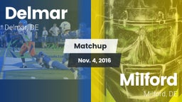 Matchup: Delmar vs. Milford  2016