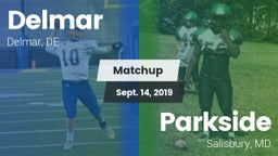 Matchup: Delmar vs. Parkside  2019