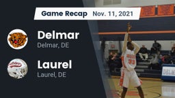 Recap: Delmar  vs. Laurel  2021