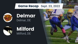 Recap: Delmar  vs. Milford  2022