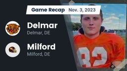 Recap: Delmar  vs. Milford  2023