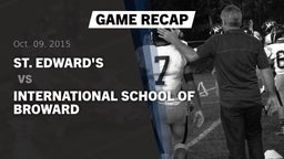 Recap: St. Edward's  vs. International School of Broward 2015