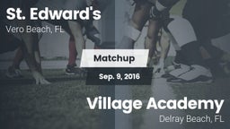 Matchup: St. Edward's vs. Village Academy  2016
