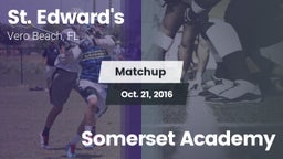 Matchup: St. Edward's vs. Somerset Academy 2016