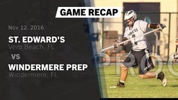 Recap: St. Edward's  vs. Windermere Prep  2016