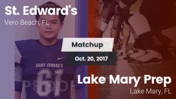 Matchup: St. Edward's vs. Lake Mary Prep  2017