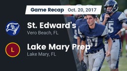 Recap: St. Edward's  vs. Lake Mary Prep  2017