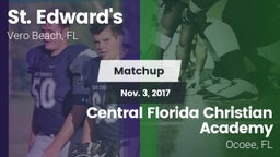 Matchup: St. Edward's vs. Central Florida Christian Academy  2017