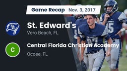 Recap: St. Edward's  vs. Central Florida Christian Academy  2017