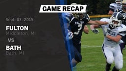 Recap: Fulton  vs. Bath  2015