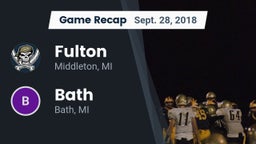 Recap: Fulton  vs. Bath  2018