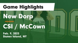 New Dorp  vs CSI / McCown Game Highlights - Feb. 9, 2023