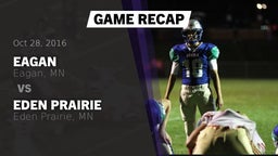 Recap: Eagan  vs. Eden Prairie  2016