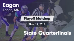 Matchup: Eagan vs. State Quarterfinals 2016