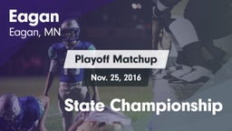 Matchup: Eagan vs. State Championship 2016