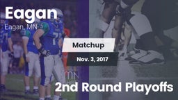 Matchup: Eagan  vs. 2nd Round Playoffs 2017