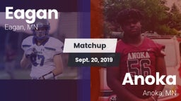 Matchup: Eagan  vs. Anoka  2019