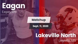 Matchup: Eagan  vs. Lakeville North  2020