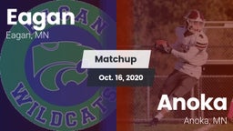 Matchup: Eagan  vs. Anoka  2020