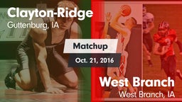 Matchup: Clayton-Ridge vs. West Branch  2016