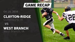 Recap: Clayton-Ridge  vs. West Branch  2016