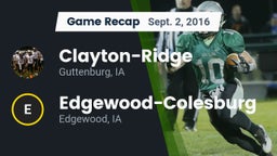 Recap: Clayton-Ridge  vs. Edgewood-Colesburg  2016