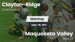 Matchup: Clayton-Ridge vs. Maquoketa Valley  2017