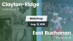 Matchup: Clayton-Ridge vs. East Buchanan  2018