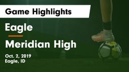 Eagle  vs Meridian High Game Highlights - Oct. 2, 2019