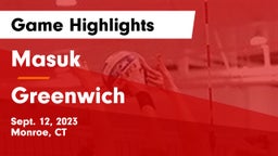 Masuk  vs Greenwich Game Highlights - Sept. 12, 2023