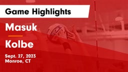 Masuk  vs Kolbe Game Highlights - Sept. 27, 2023
