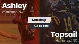 Matchup: Ashley vs. Topsail  2018