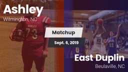 Matchup: Ashley vs. East Duplin  2019
