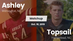 Matchup: Ashley vs. Topsail  2019