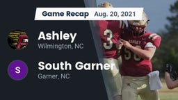 Recap: Ashley  vs. South Garner  2021