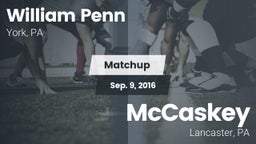 Matchup: William Penn vs. McCaskey  2016