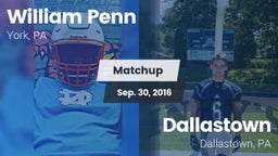 Matchup: William Penn vs. Dallastown  2016