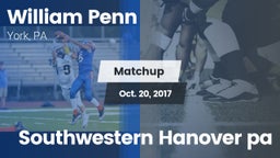 Matchup: William Penn vs. Southwestern  Hanover pa 2017