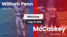 Matchup: William Penn vs. McCaskey  2018