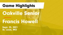 Oakville Senior  vs Francis Howell  Game Highlights - Sept. 25, 2021