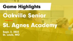 Oakville Senior  vs St. Agnes Academy Game Highlights - Sept. 2, 2022