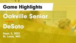 Oakville Senior  vs DeSoto  Game Highlights - Sept. 3, 2022