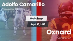 Matchup: Adolfo Camarillo vs. Oxnard  2019