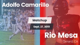 Matchup: Adolfo Camarillo vs. Rio Mesa  2019